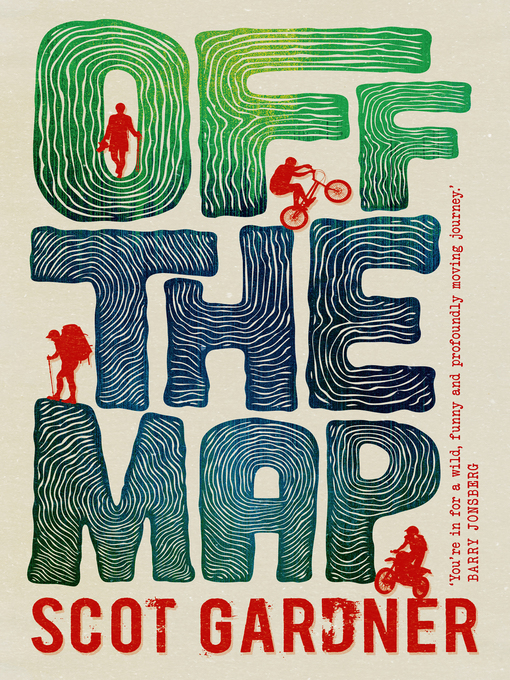 Title details for Off the Map by Scot Gardner - Available